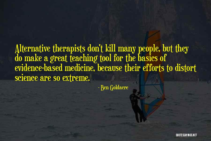 Therapists Quotes By Ben Goldacre