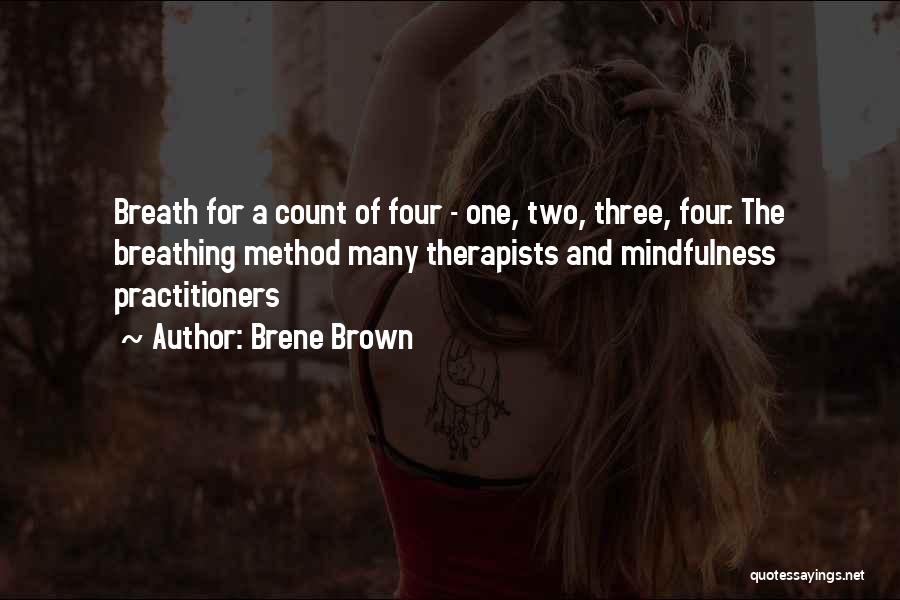 Therapists Quotes By Brene Brown