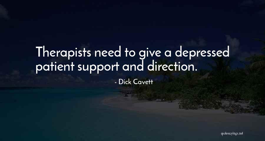 Therapists Quotes By Dick Cavett