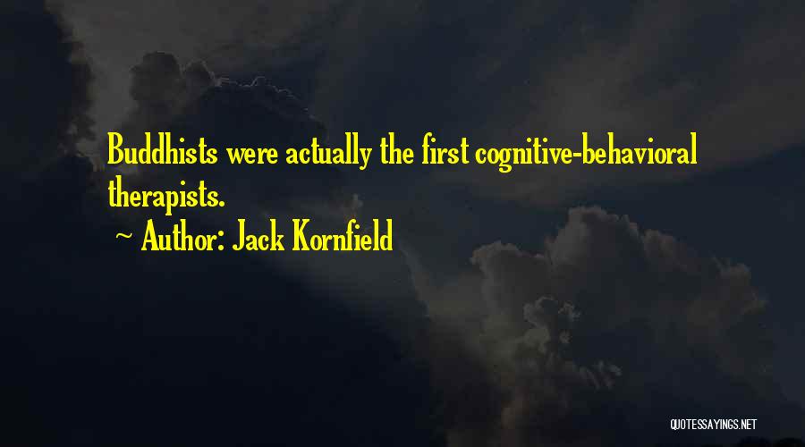 Therapists Quotes By Jack Kornfield
