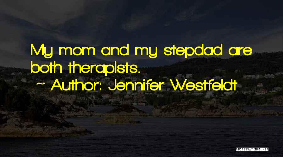 Therapists Quotes By Jennifer Westfeldt