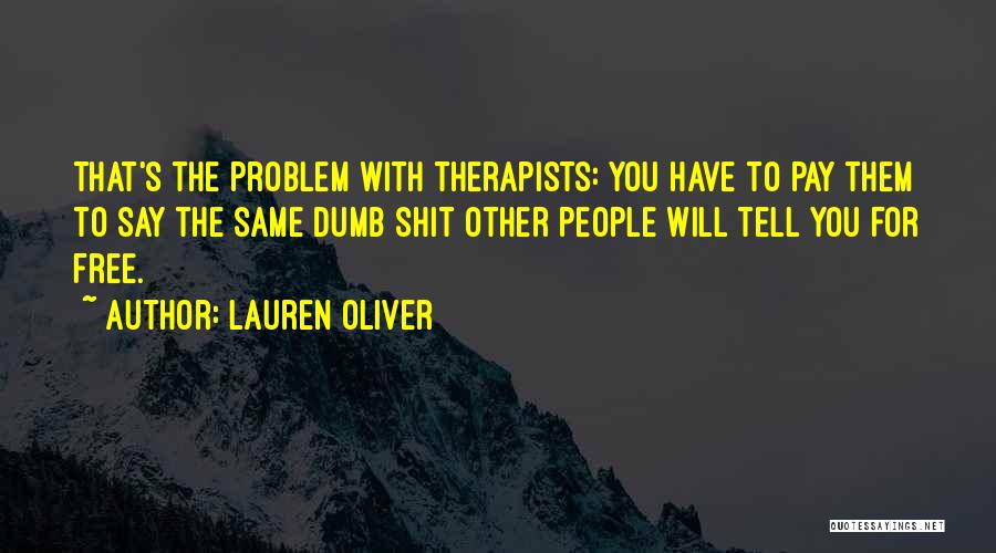 Therapists Quotes By Lauren Oliver