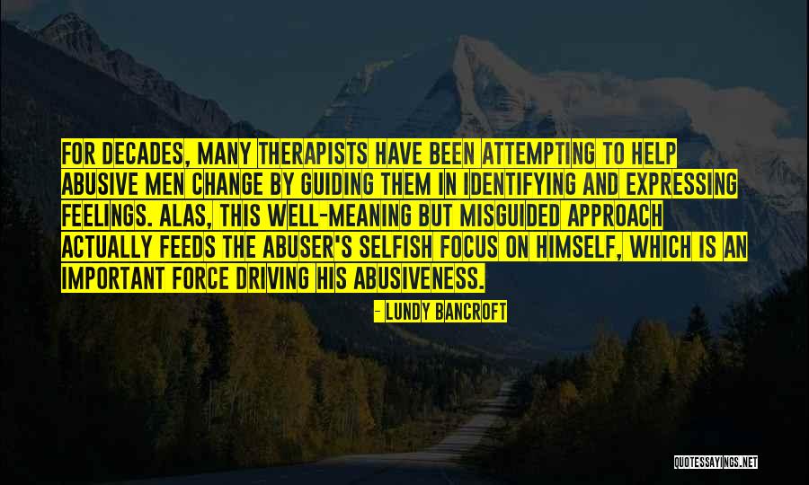 Therapists Quotes By Lundy Bancroft