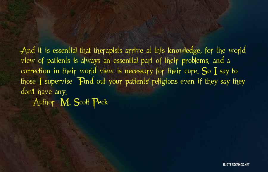 Therapists Quotes By M. Scott Peck
