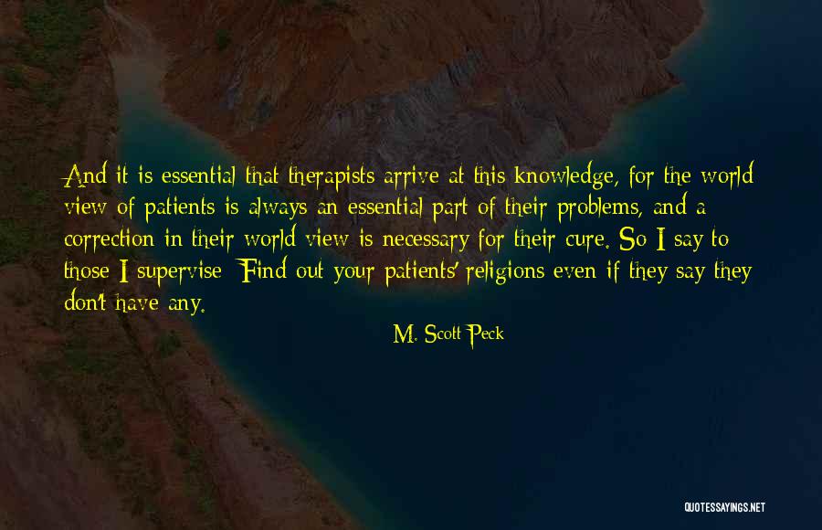 Therapists Quotes By M. Scott Peck