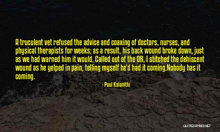 Therapists Quotes By Paul Kalanithi