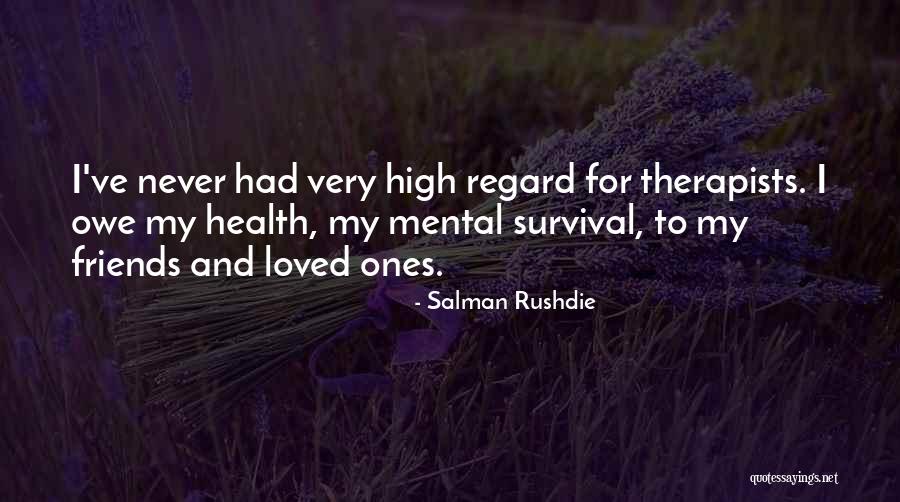 Therapists Quotes By Salman Rushdie