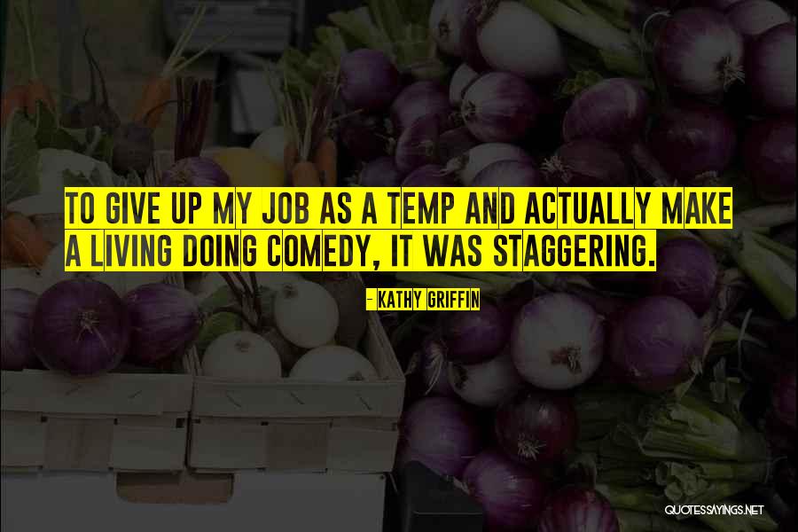 Therapsid Quotes By Kathy Griffin Therapsid Quotes By Kathy Griffin
