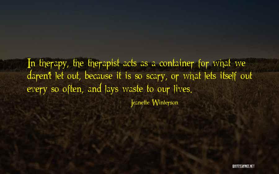 Therapy By Therapist Quotes By Jeanette Winterson Therapy By Therapist Quotes By Jeanette Winterson