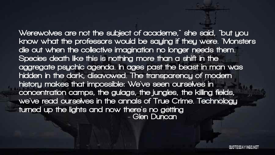 There All Along Quotes By Glen Duncan