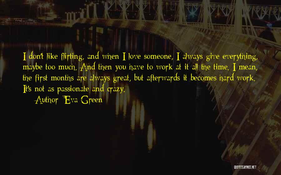 There Always A First Time For Everything Quotes By Eva Green