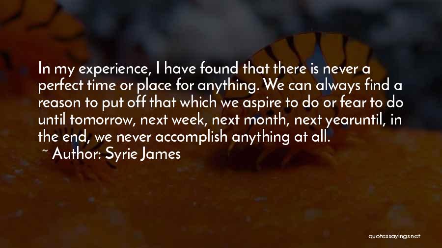 There Always Next Time Quotes By Syrie James