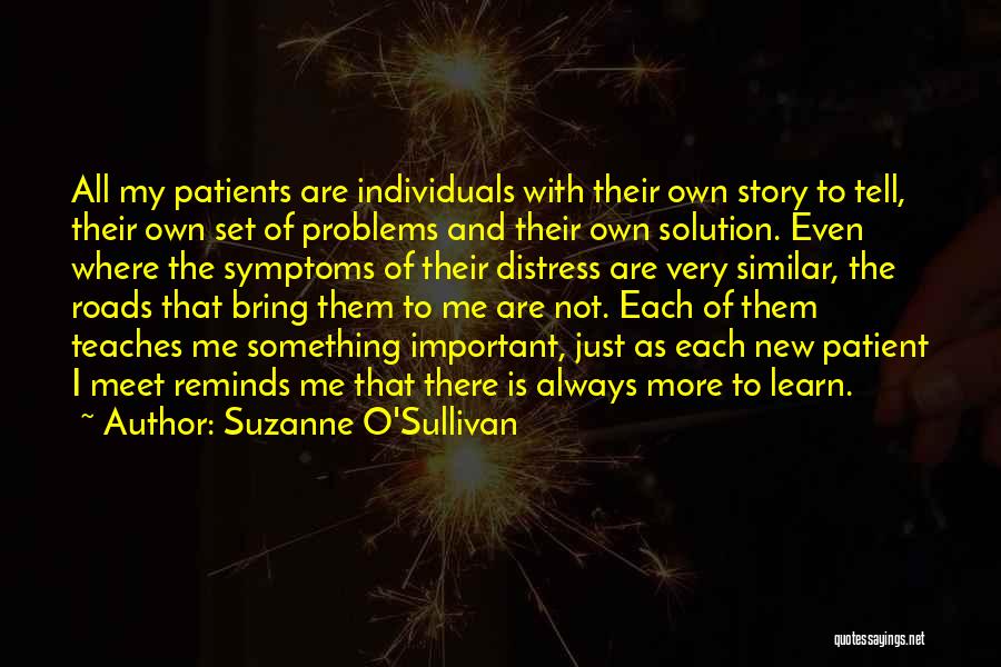There Always Something New To Learn Quotes By Suzanne O'Sullivan