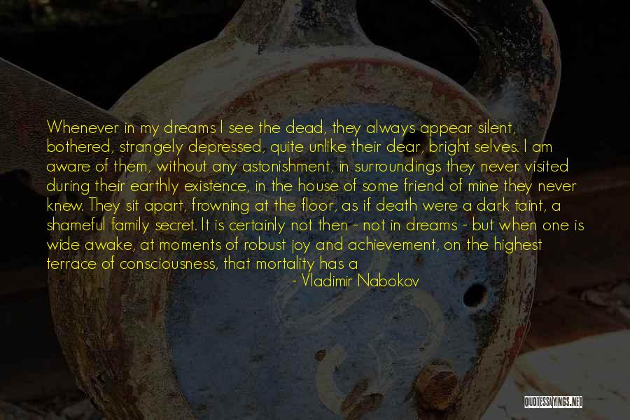 There Always That One Friend Quotes By Vladimir Nabokov There Always That One Friend Quotes By Vladimir Nabokov