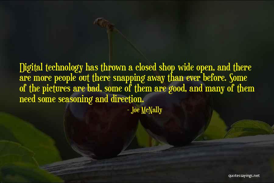 There Are Good People Out There Quotes By Joe McNally There Are Good People Out There Quotes By Joe McNally