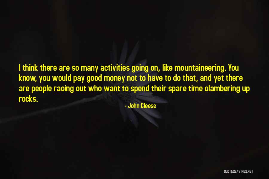 There Are Good People Out There Quotes By John Cleese There Are Good People Out There Quotes By John Cleese