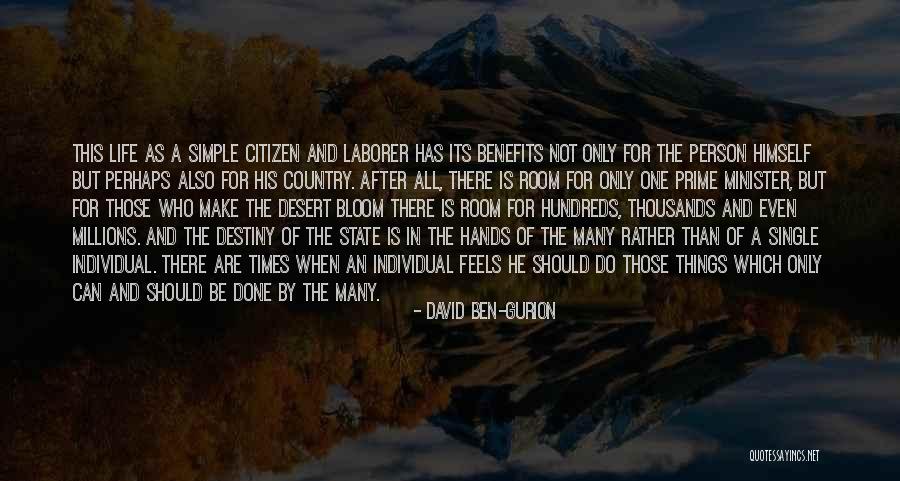 There Are Many Things In Life Quotes By David Ben-Gurion