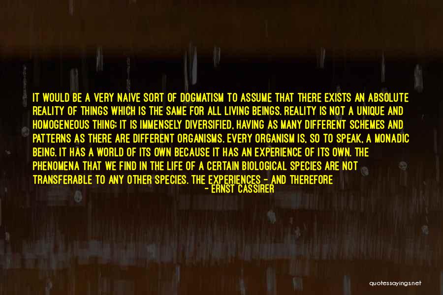 There Are Many Things In Life Quotes By Ernst Cassirer