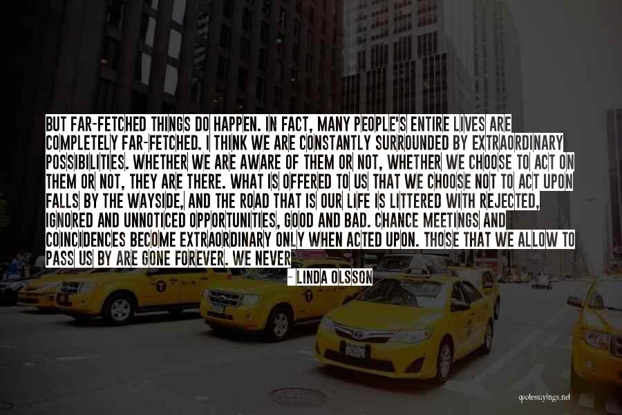 There Are Many Things In Life Quotes By Linda Olsson There Are Many Things In Life Quotes By Linda Olsson