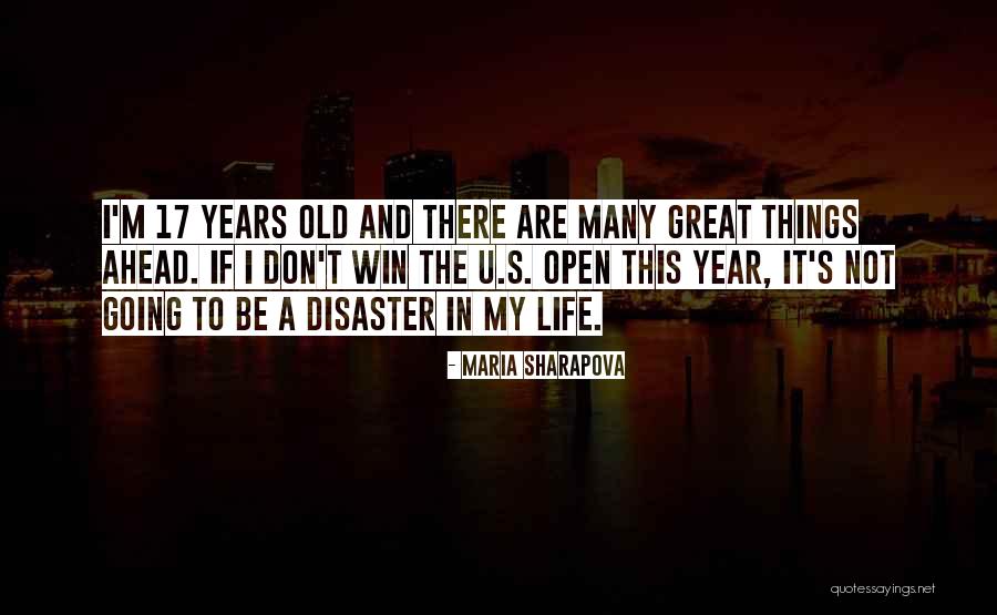 There Are Many Things In Life Quotes By Maria Sharapova There Are Many Things In Life Quotes By Maria Sharapova