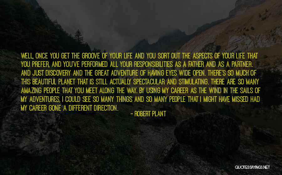 There Are Many Things In Life Quotes By Robert Plant There Are Many Things In Life Quotes By Robert Plant