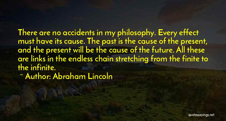 There Are No Accidents Quotes By Abraham Lincoln
