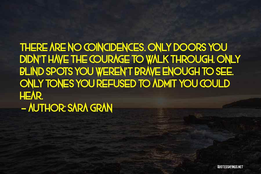 There Are No Coincidences Quotes By Sara Gran