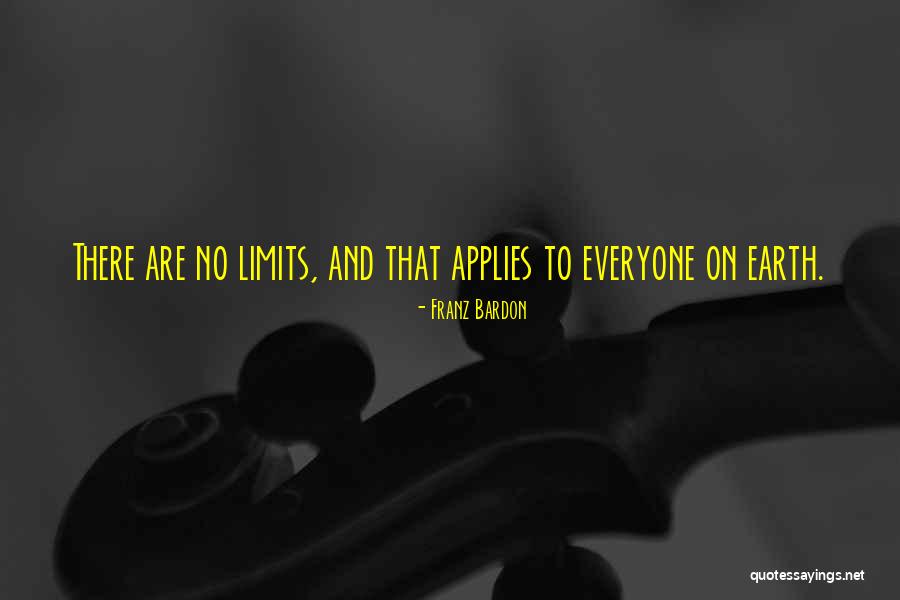 There Are No Limits Quotes By Franz Bardon There Are No Limits Quotes By Franz Bardon