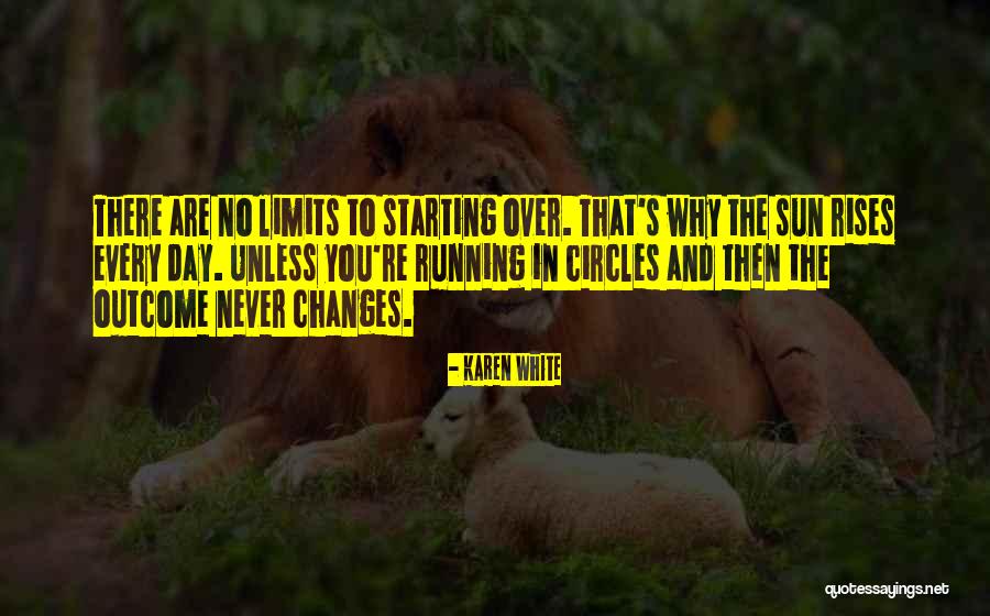 There Are No Limits Quotes By Karen White