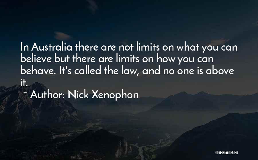 There Are No Limits Quotes By Nick Xenophon