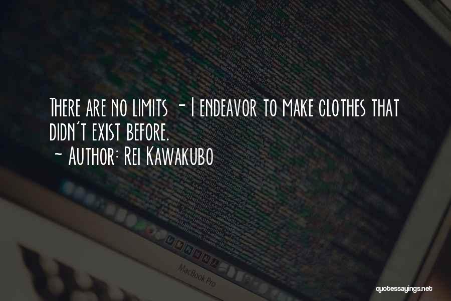 There Are No Limits Quotes By Rei Kawakubo