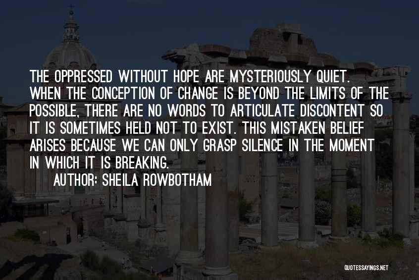 There Are No Limits Quotes By Sheila Rowbotham