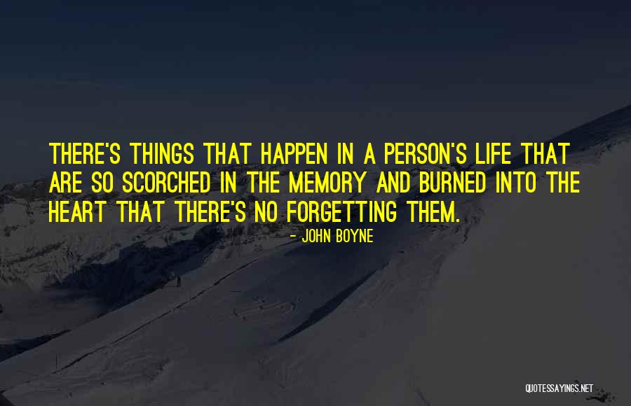 There Are No Memory Quotes By John Boyne There Are No Memory Quotes By John Boyne