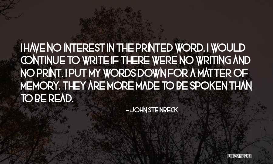 There Are No Memory Quotes By John Steinbeck There Are No Memory Quotes By John Steinbeck