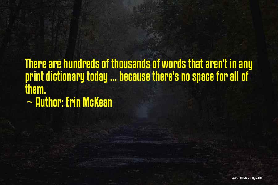 There Are No Words Quotes By Erin McKean