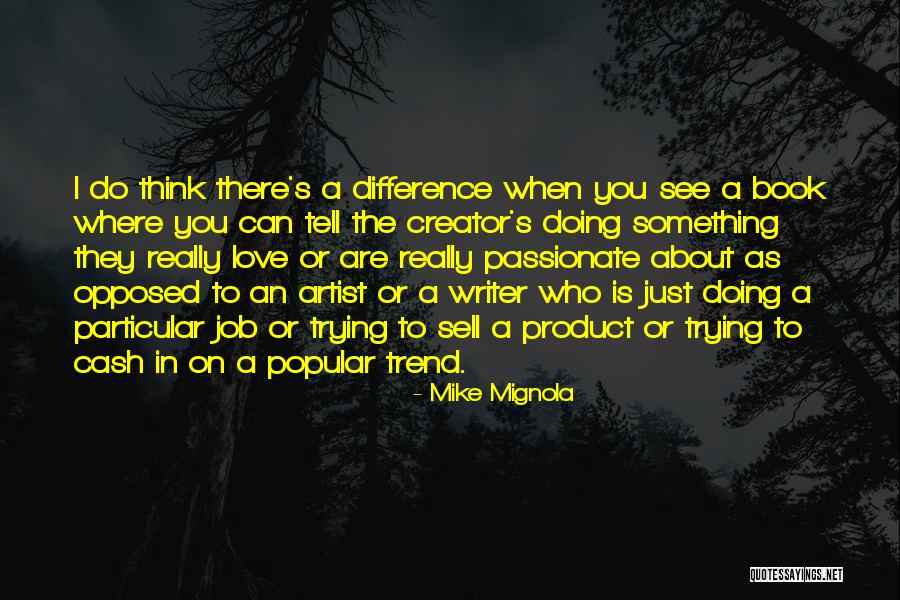 There Are Or There Are Quotes By Mike Mignola There Are Or There Are Quotes By Mike Mignola