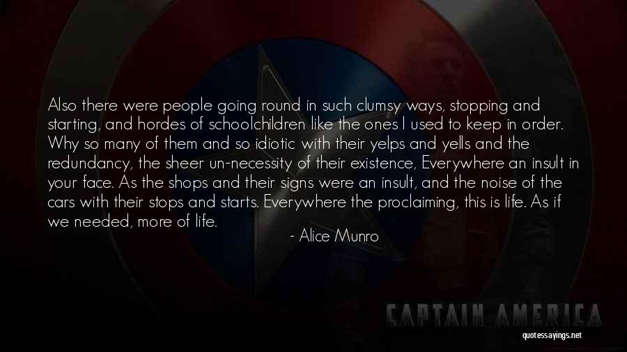 There Are Signs Everywhere Quotes By Alice Munro There Are Signs Everywhere Quotes By Alice Munro
