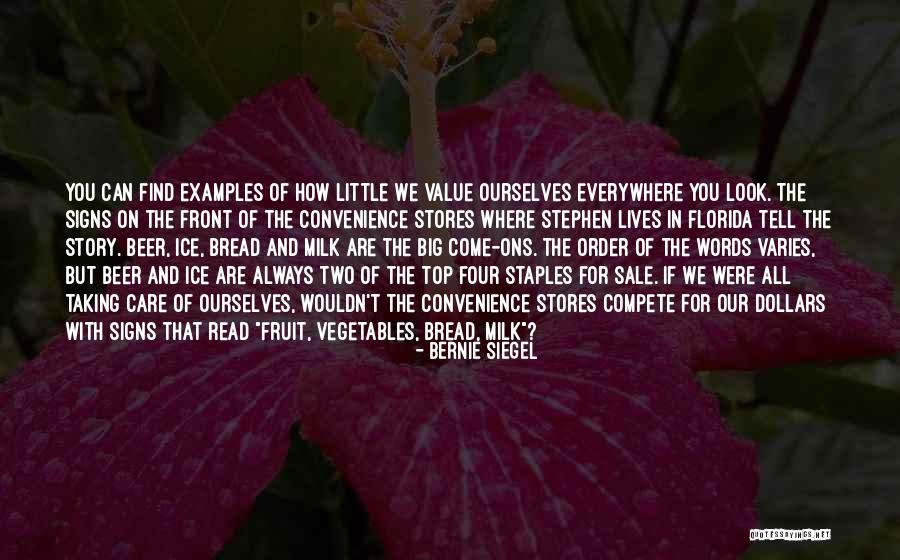There Are Signs Everywhere Quotes By Bernie Siegel There Are Signs Everywhere Quotes By Bernie Siegel