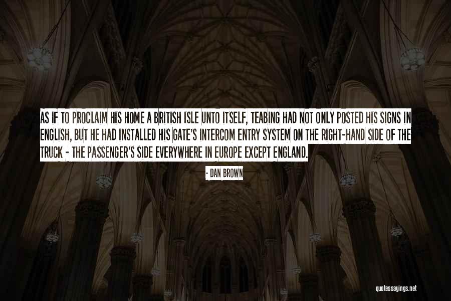 There Are Signs Everywhere Quotes By Dan Brown There Are Signs Everywhere Quotes By Dan Brown