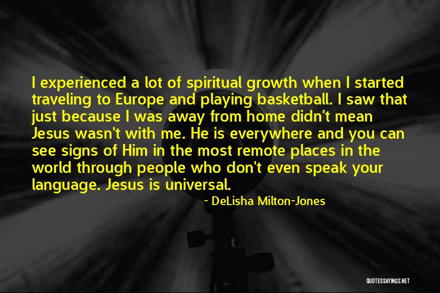 There Are Signs Everywhere Quotes By DeLisha Milton-Jones There Are Signs Everywhere Quotes By DeLisha Milton-Jones