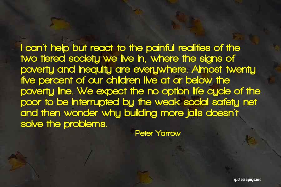 There Are Signs Everywhere Quotes By Peter Yarrow There Are Signs Everywhere Quotes By Peter Yarrow