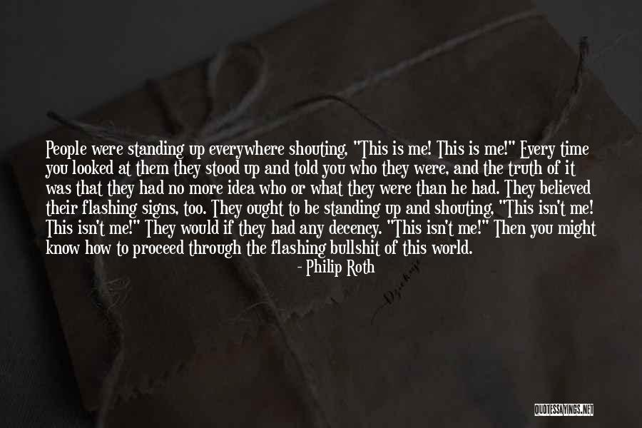 There Are Signs Everywhere Quotes By Philip Roth There Are Signs Everywhere Quotes By Philip Roth
