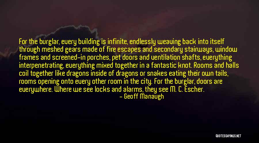 There Are Snakes Everywhere Quotes By Geoff Manaugh There Are Snakes Everywhere Quotes By Geoff Manaugh
