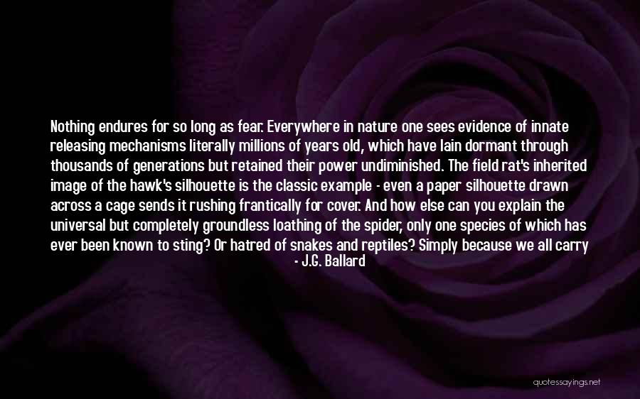 There Are Snakes Everywhere Quotes By J.G. Ballard There Are Snakes Everywhere Quotes By J.G. Ballard