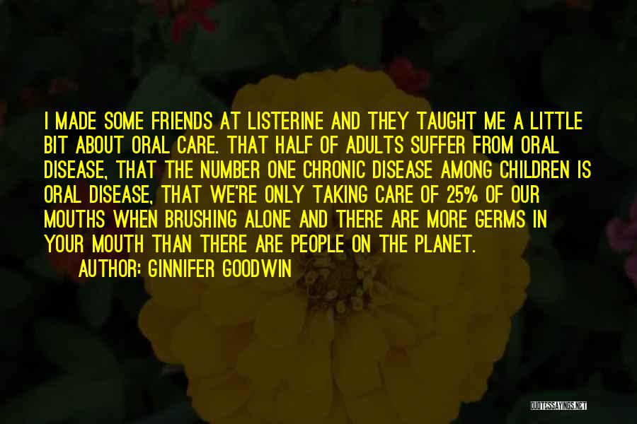 There Are Some Friends Quotes By Ginnifer Goodwin