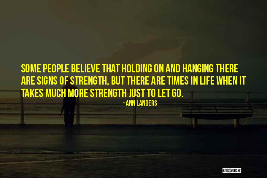 There Are Times In Life Quotes By Ann Landers There Are Times In Life Quotes By Ann Landers