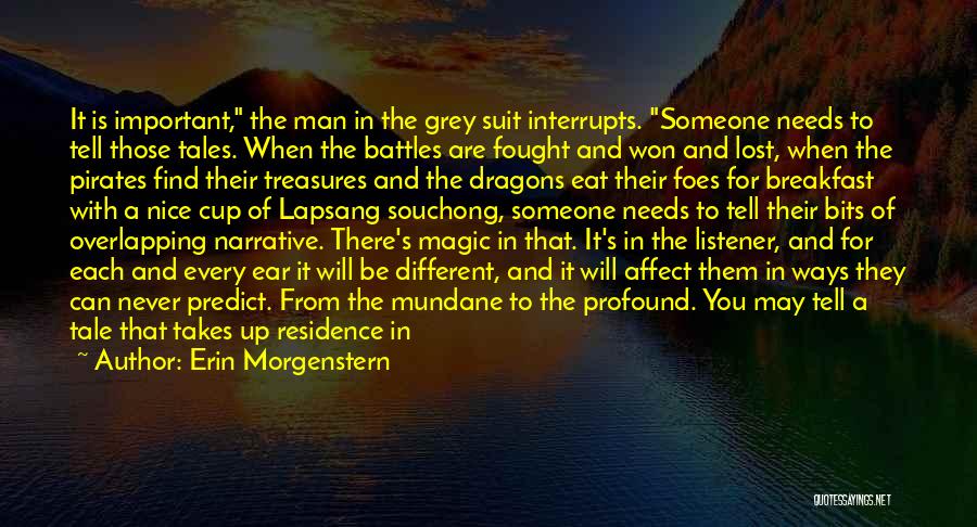 There Be Dragons Quotes By Erin Morgenstern