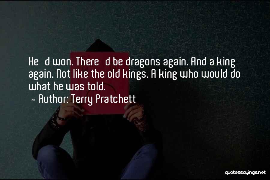 There Be Dragons Quotes By Terry Pratchett