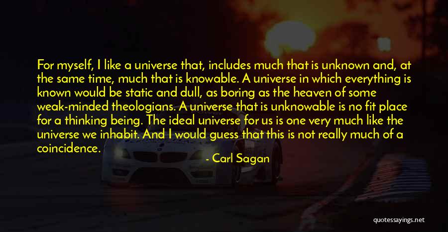 There Being A Time And Place For Everything Quotes By Carl Sagan There Being A Time And Place For Everything Quotes By Carl Sagan