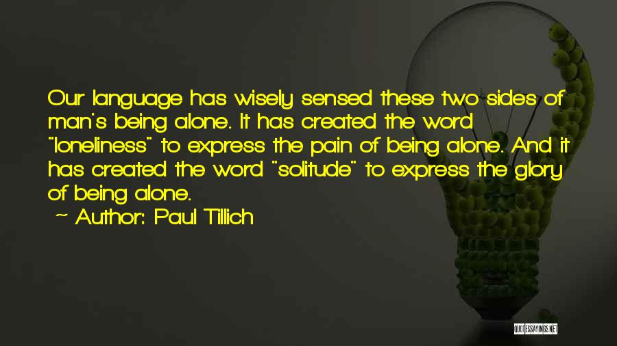 There Being Two Sides Quotes By Paul Tillich